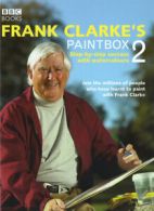 Frank Clarke's paintbox 2 by Frank Clarke (Hardback)