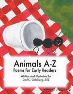 Animals A-Z: Poems for Early Readers. Eds, C. 9781481712552 Free Shipping.#