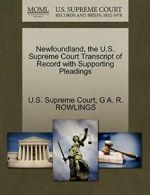 Newfoundland, the U.S. Supreme Court Transcript, Court,,