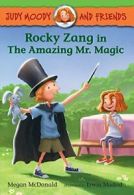 Rocky Zang in the Amazing Mr. Magic (Judy Moody. McDonald, Madrid<|