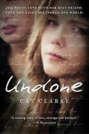 Clarke, Cat : Undone