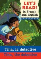 Lets Read: Tina, the Detective (Let's Read in Frans and English), Jenny Vaughan