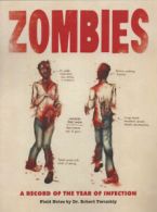 Zombies: a record of the year of infection by Don Roff (Paperback)