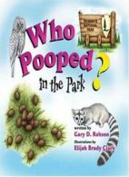 Who Pooped in the Park? Yosemite National Park:. Robson, Clark, (ILT)<|