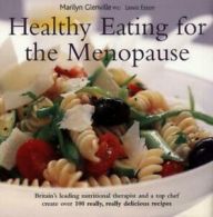 Healthy eating for the menopause by Marilyn Glenville Lewis Esson Ian Wallace