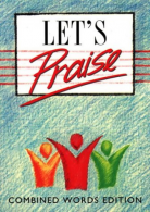 Let’s Praise Combined, ISBN 0551040084