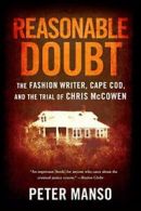 Reasonable Doubt: The Fashion Writer, Cape Cod,. Manso Paperback<|