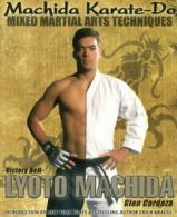 Machida Karate-Do Mixed Martial Arts Techniques By Lyoto Machida,Erich Krauss