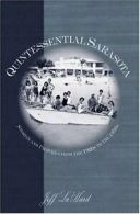 Quintessential Sarasota: Stories and Pictures f. LaHurd<|