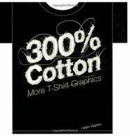 300% Cotton: More T-Shirt Graphics By Helen Walters,FL@33