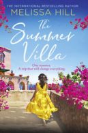 The summer villa by Melissa Hill (Paperback)