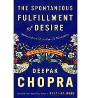 The Spontaneous Fulfillment of Desire: Harnessing the In... | Book