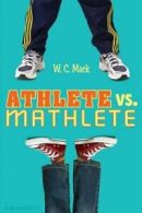 Athlete vs. Mathlete (Athlete Vs Mathlete (Quality)).by Mack, Mack HB<|