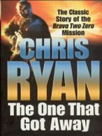 The one that got away by Chris Ryan (Paperback)