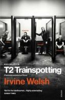 T2 trainspotting by Irvine Welsh (Paperback)