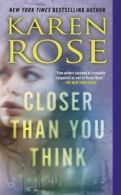 Closer Than You ThinkThe Cincinnati Series by Karen Rose