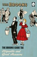 The Broons Guide to Etiquette & Good Manners by The Broons (Hardback)