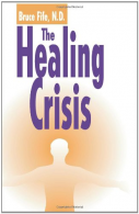 The Healing Crisis, Fife C.N. N.D., Bruce, ISBN 0941599337