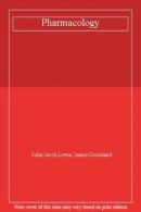 Pharmacology By John Jacob Lewis, James Crossland