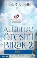 Allah De otesini Birak 2: Niyet | Kosar, Ugur | Book