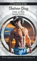 The Lone Rancher by Andrew Grey (Paperback)