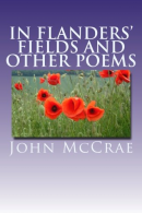 In Flanders' Fields and Other Poems, McCrae, John, ISBN 1