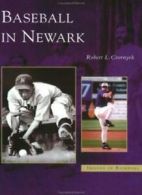 Baseball in Newark (Images of Baseball). Cvornyek 9780738513263 Free Shipping<|
