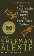 The Absolutely True Diary of a Part-Time Indian. Alexie 9781606860724 New<|