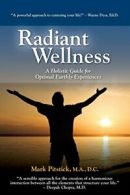 Radiant Wellness.by Pitstick, R. New 9780966141993 Fast Free Shipping.#*=