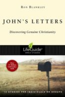 Lifeguide Bible Studies: John's Letters: Discovering Genuine Christianity by