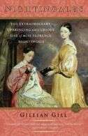 Nightingales: The Extraordinary Upbringing and Curious Life of Miss Florence