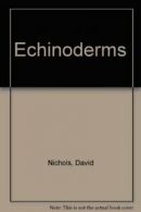 Echinoderms By David Nichols