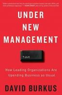 Under New Management: How Leading Organizations. Burkus Paperback<|