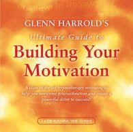 Glenn Harrold : Glenn Harrold's Ultimate Guide to Building Your Motivation CD
