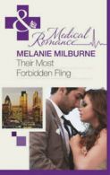 Mills & Boon medical: Their most forbidden fling by Melanie Milburne (Paperback