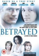Betrayed - A Story of Three Women DVD (2008) Meredith Baxter, Graham (DIR) cert