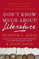 Don't Know Much About Literature. Davis, Davis, Jenny 9780061719806 New<|