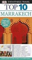 Eyewitness Top 10 Travel Guide: Top 10 Marrakech by Alan Keohane (Paperback)