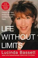 Life Without Limits.by Bassett New 9780060956523 Fast Free Shipping<|