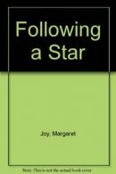 Following a Star By Margaret Joy