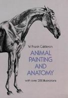 Dover art instruction and reference books: Animal painting & anatomy by W.
