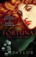 Taylor, Ms S M : Fortuna: The Coupling