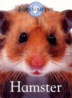 I am Your Pet Hamster, Matthew, Rayner, ISBN 1844930033