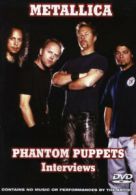 Metallica: Phantom Puppets - Interviews DVD (2013) Metallica cert E
