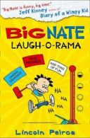 Big Nate: Laugh-O-Rama (Big Nate Activity Book 4) By Lincoln Peirce