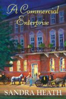 A commercial enterprise by Sandra Heath (Hardback)