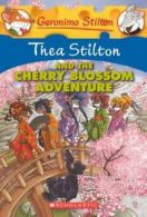 Thea Stilton and the Cherry Blossom Adventure (Geronimo Stilton). Stilton<|