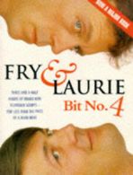 Fry & Laurie: bit no.4 by Stephen Fry (Paperback)