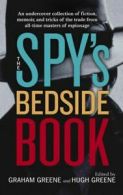 The spy's bedside book by Graham Greene (Paperback)