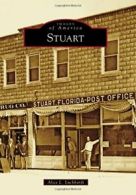 Stuart (Images of America).by Luckhardt New 9781467116435 Fast Free Shipping<|